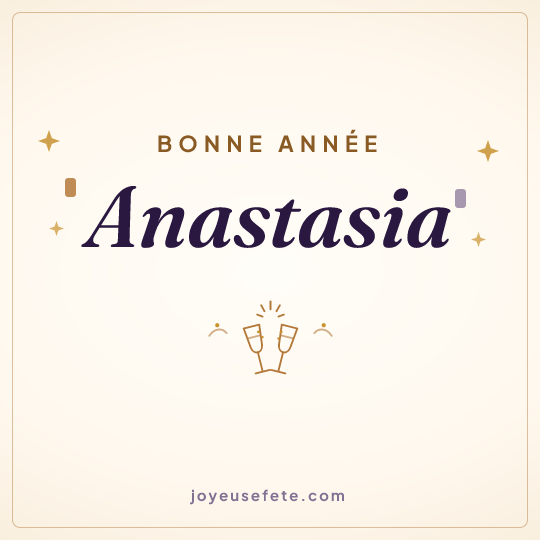 Image carrée « Bonne année Anastasia » pour WhatsApp