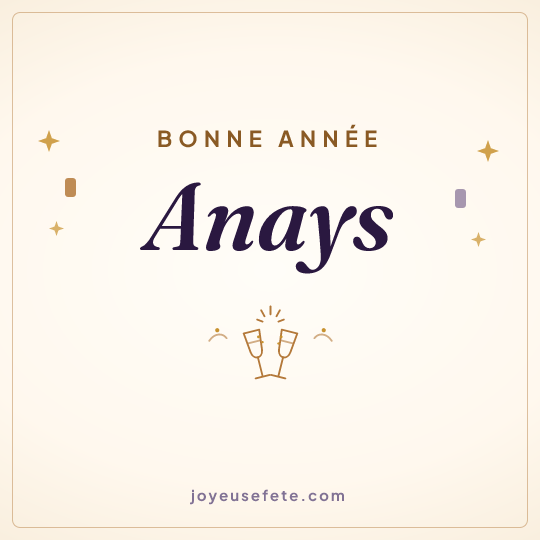 Image carrée « Bonne année Anays » pour WhatsApp