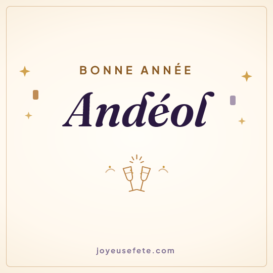 Image carrée « Bonne année Andéol » pour WhatsApp