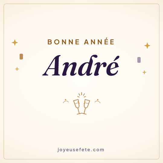 Image carrée « Bonne année André » pour WhatsApp