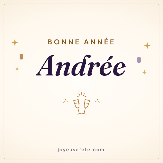 Image carrée « Bonne année Andrée » pour WhatsApp