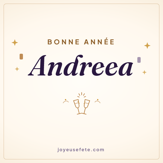 Image carrée « Bonne année Andreea » pour WhatsApp