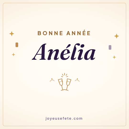 Image carrée « Bonne année Anélia » pour WhatsApp