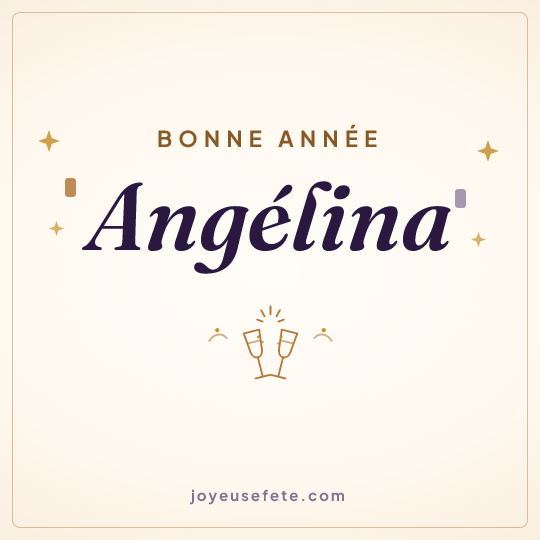 Image carrée « Bonne année Angélina » pour WhatsApp