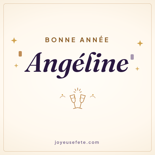 Image carrée « Bonne année Angéline » pour WhatsApp