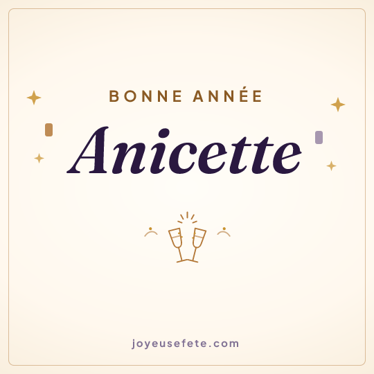 Image carrée « Bonne année Anicette » pour WhatsApp
