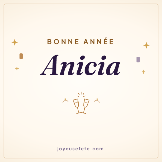 Image carrée « Bonne année Anicia » pour WhatsApp