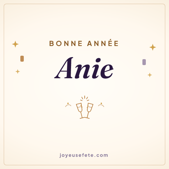 Image carrée « Bonne année Anie » pour WhatsApp