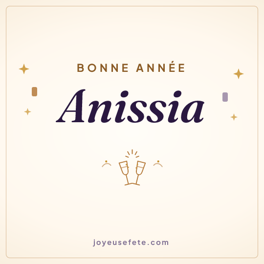 Image carrée « Bonne année Anissia » pour WhatsApp