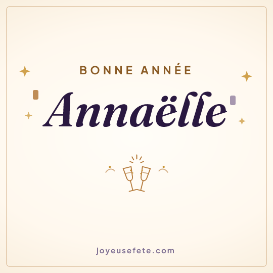 Image carrée « Bonne année Annaëlle » pour WhatsApp