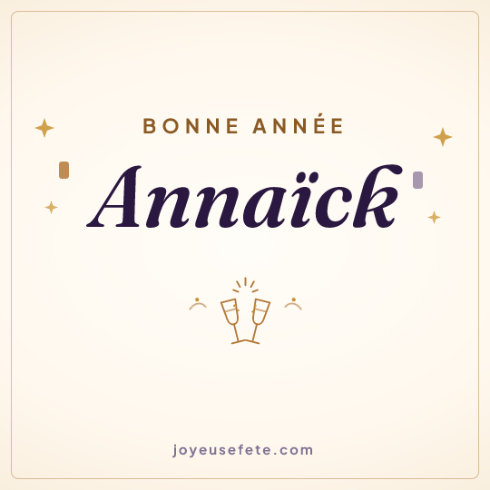 Image carrée « Bonne année Annaïck » pour WhatsApp