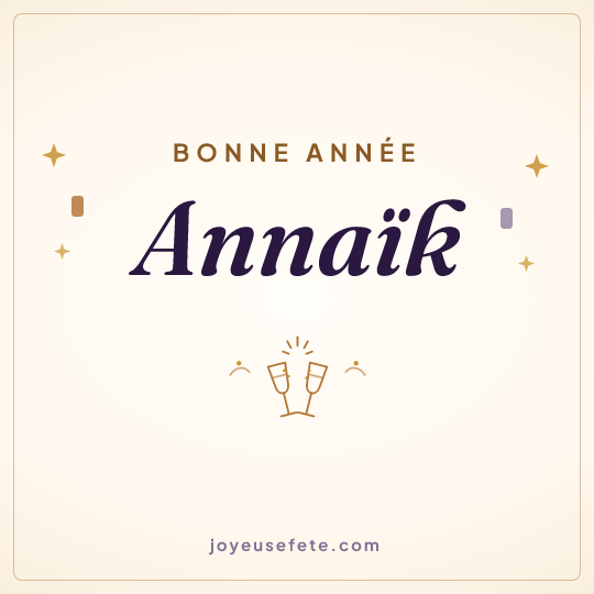 Image carrée « Bonne année Annaïk » pour WhatsApp