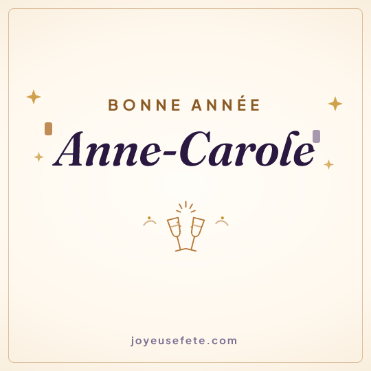 Image carrée « Bonne année Anne-Carole » pour WhatsApp