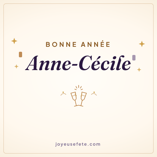 Image carrée « Bonne année Anne-Cécile » pour WhatsApp