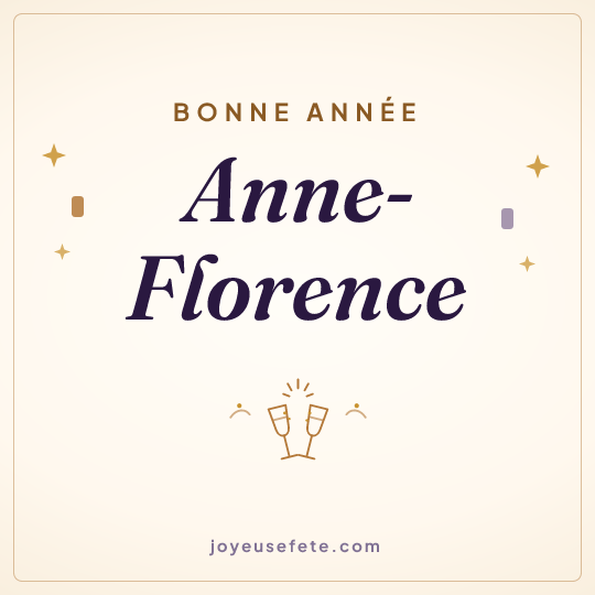 Image carrée « Bonne année Anne-Florence » pour WhatsApp