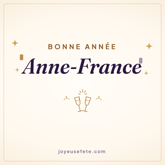 Image carrée « Bonne année Anne-France » pour WhatsApp