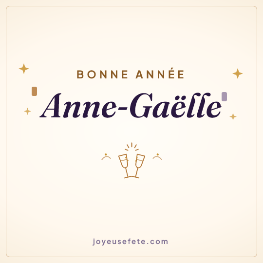 Image carrée « Bonne année Anne-Gaëlle » pour WhatsApp
