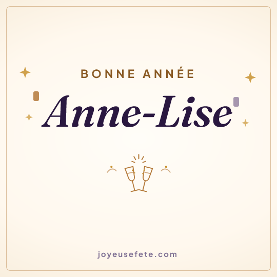 Image carrée « Bonne année Anne-Lise » pour WhatsApp