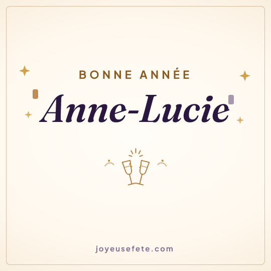 Image carrée « Bonne année Anne-Lucie » pour WhatsApp
