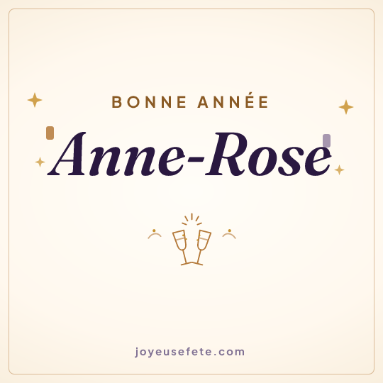 Image carrée « Bonne année Anne-Rose » pour WhatsApp