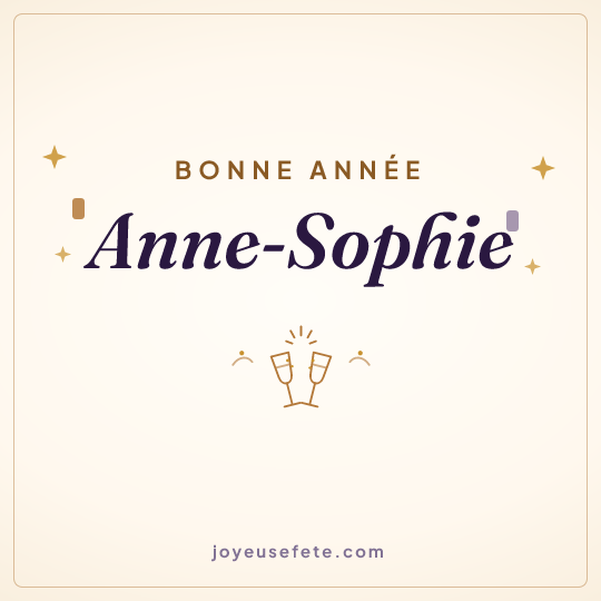 Image carrée « Bonne année Anne-Sophie » pour WhatsApp
