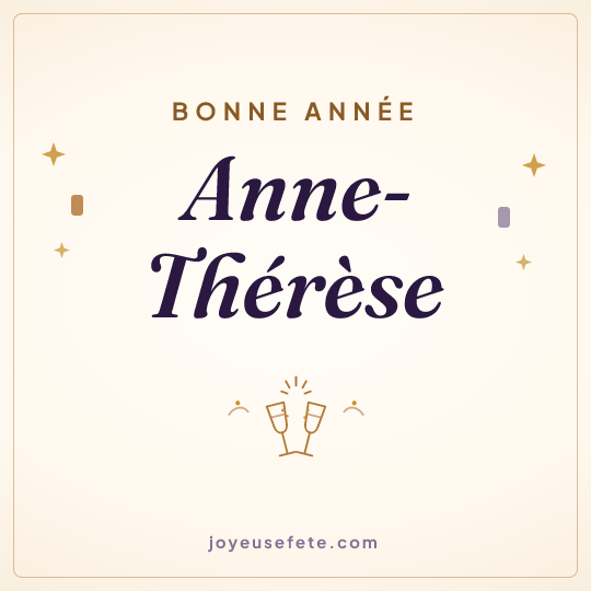 Image carrée « Bonne année Anne-Thérèse » pour WhatsApp