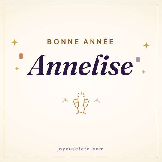 Image carrée « Bonne année Annelise » pour WhatsApp