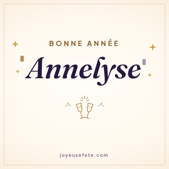 Image carrée « Bonne année Annelyse » pour WhatsApp