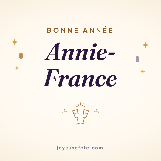 Image carrée « Bonne année Annie-France » pour WhatsApp