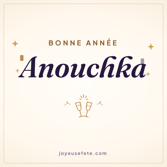 Image carrée « Bonne année Anouchka » pour WhatsApp