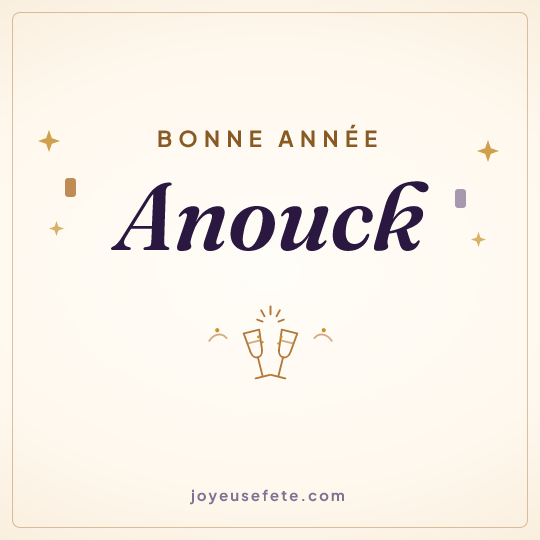 Image carrée « Bonne année Anouck » pour WhatsApp