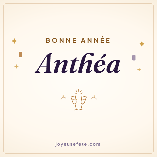 Image carrée « Bonne année Anthéa » pour WhatsApp