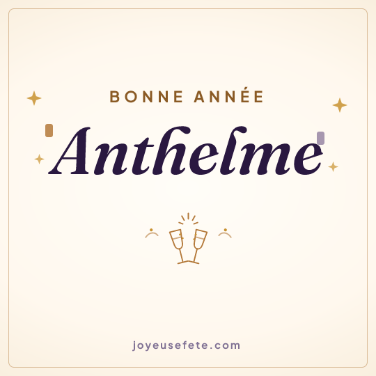 Image carrée « Bonne année Anthelme » pour WhatsApp