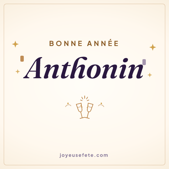 Image carrée « Bonne année Anthonin » pour WhatsApp