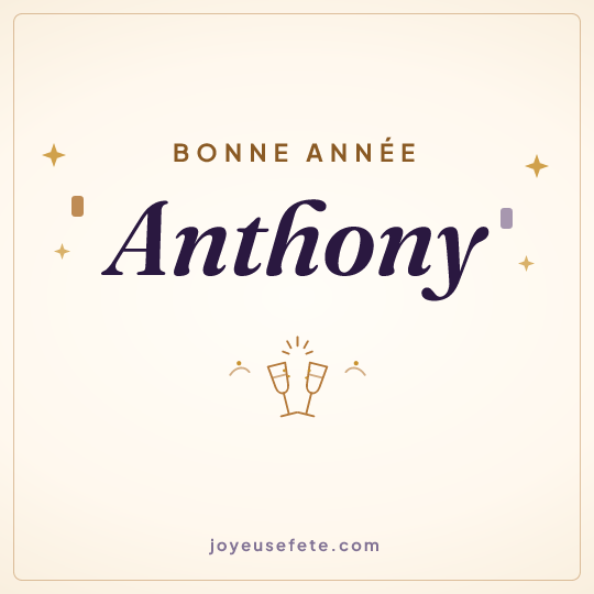 Image carrée « Bonne année Anthony » pour WhatsApp