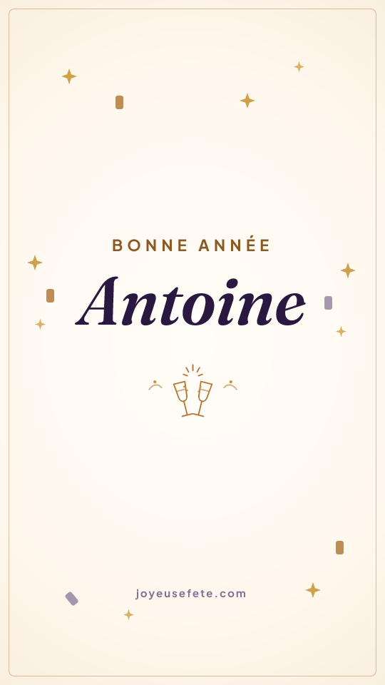 Image « Bonne année Antoine » au format story