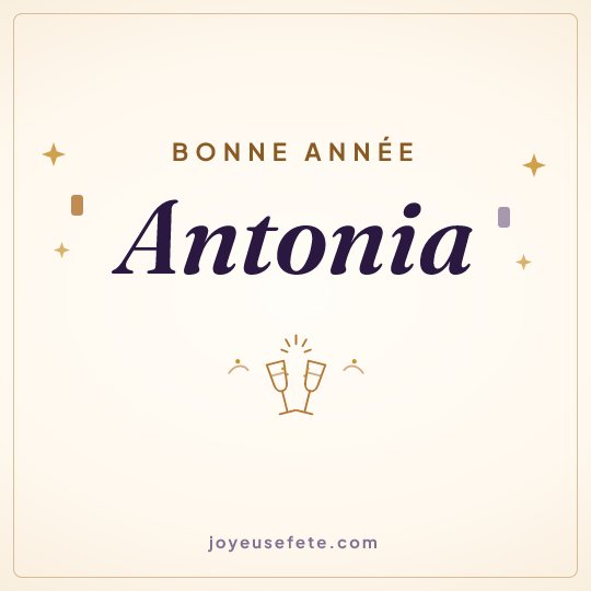 Image carrée « Bonne année Antonia » pour WhatsApp