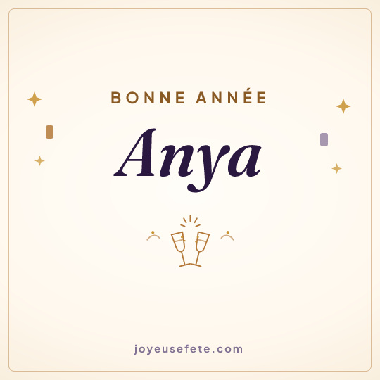 Image carrée « Bonne année Anya » pour WhatsApp