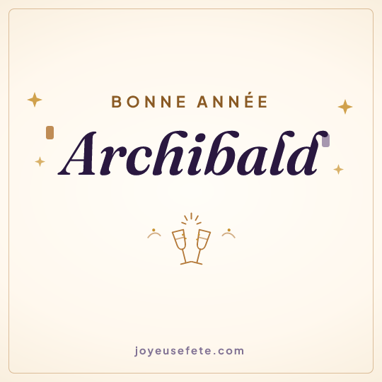 Image carrée « Bonne année Archibald » pour WhatsApp