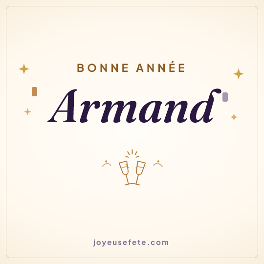Image carrée « Bonne année Armand » pour WhatsApp