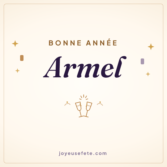 Image carrée « Bonne année Armel » pour WhatsApp