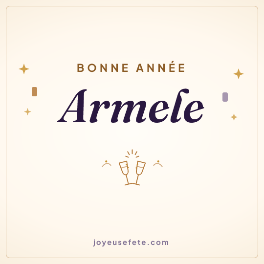 Image carrée « Bonne année Armele » pour WhatsApp