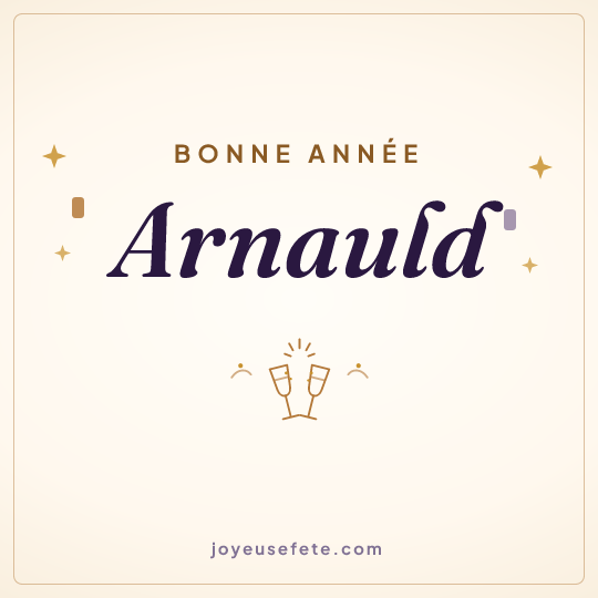 Image carrée « Bonne année Arnauld » pour WhatsApp