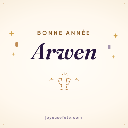 Image carrée « Bonne année Arwen » pour WhatsApp