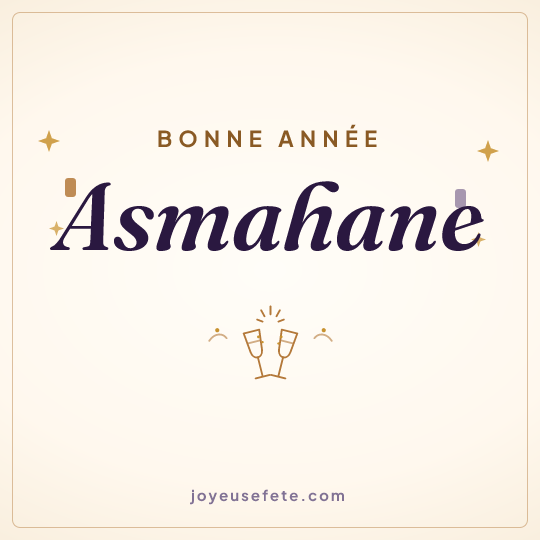 Image carrée « Bonne année Asmahane » pour WhatsApp