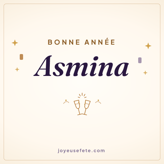 Image carrée « Bonne année Asmina » pour WhatsApp