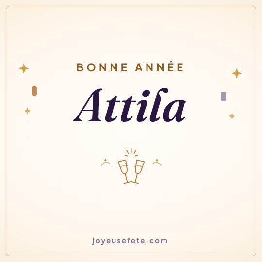 Image carrée « Bonne année Attila » pour WhatsApp