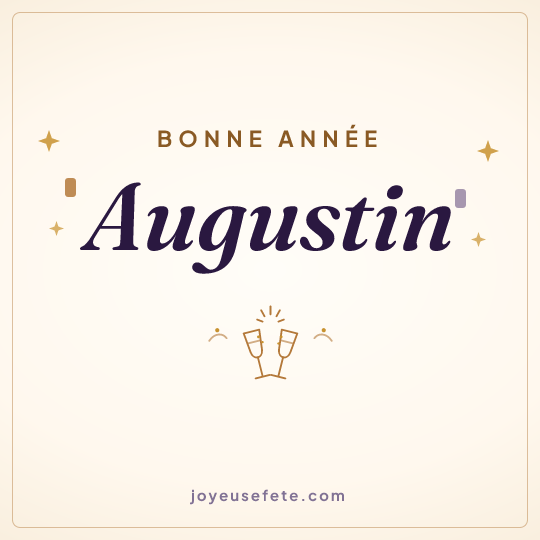 Image carrée « Bonne année Augustin » pour WhatsApp