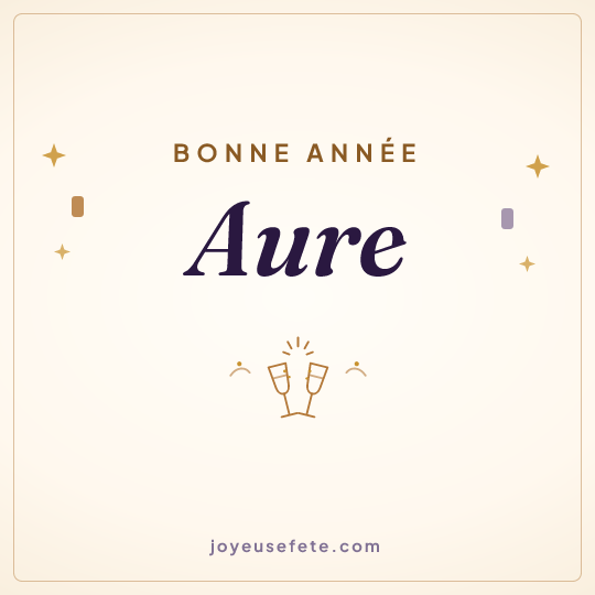 Image carrée « Bonne année Aure » pour WhatsApp