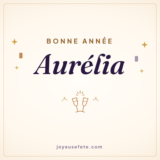 Image carrée « Bonne année Aurélia » pour WhatsApp